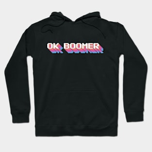 OK Boomer Hoodie